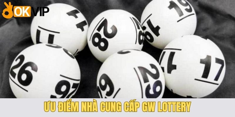 Ưu điểm giúp GW Lottery ghi dấu trong cộng đồng